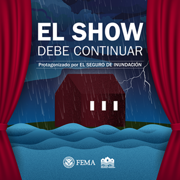Casa inundada por el río durante una tormenta, detrás de un telón de teatro. Texto: El Show debe continuar. Protagonizado por EL SEGURO DE INUNDACION