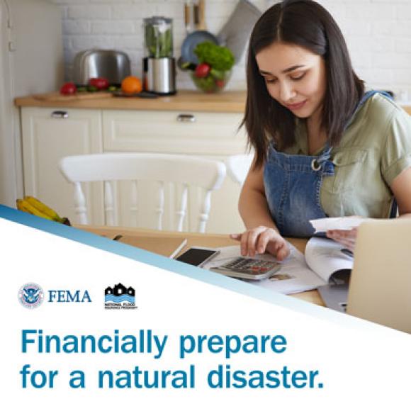 Woman going over paperwork with calculator. Text: Financially prepare for a natural disaster.